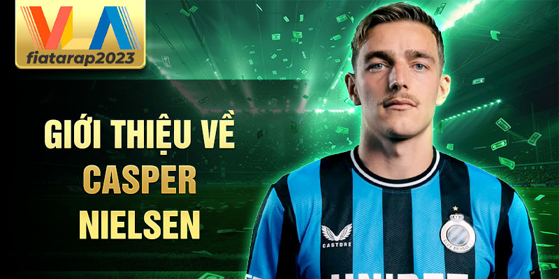 Giới thiệu về casper nielsen