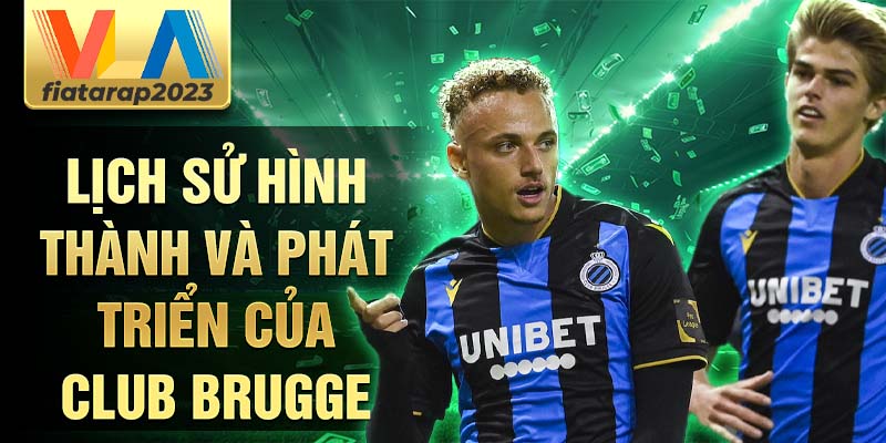 Lịch sử hình thành và phát triển của club brugge